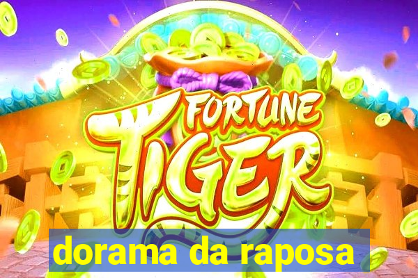 dorama da raposa